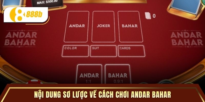 Nội dung sơ lược về cách chơi andar bahar
