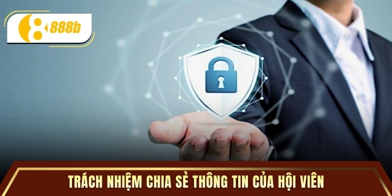 Trách nhiệm chia sẻ thông tin của hội viên